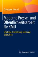 Moderne Presse- und Öffentlichkeitsarbeit für KMU af Christiane Stenzel