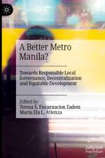 A Better Metro Manila? af Maria Ela L. Atienza