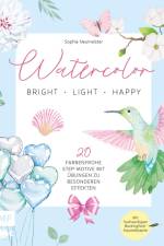 Watercolor - bright, light & happy! af Sophia Neumeister