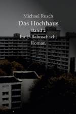 Das Hochhaus af Michael Rusch
