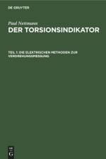 Die elektrischen Methoden zur Verdrehungsmessung af Paul Nettmann