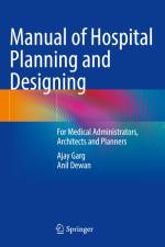 Manual of Hospital Planning and Designing af Anil Dewan