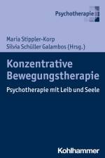 Konzentrative Bewegungstherapie af Maria Stippler-Korp