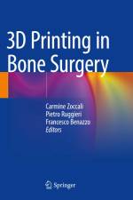 3D Printing in Bone Surgery af Carmine Zoccali