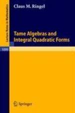Tame Algebras and Integral Quadratic Forms af Claus M. Ringel