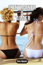 S¿entrainer à l¿aimer af Eva Rossi