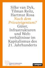 Nach dem Privateigentum? af Silke van Dyk
