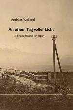 An einem Tag voller Licht af Andreas Weiland