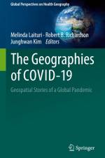 The Geographies of COVID-19 af Melinda Laituri