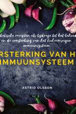 Versterking van het immuunsysteem af Astrid Olsson