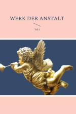 Werk der Anstalt af Andreas Niederau-Kaiser