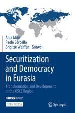 Securitization and Democracy in Eurasia af Brigitte Weiffen