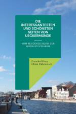 Die interessantesten und schönsten Seiten von Ueckermünde af Fremdenführer Oktan Palkowitsch