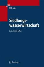 Siedlungswasserwirtschaft af Willi Gujer