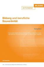 Bildung und berufliche Souveränität af vbw - Vereinigung der Bayerischen Wirtschaft e. V.