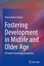 Fostering Development in Midlife and Older Age af Irina Catrinel Cr¿ciun