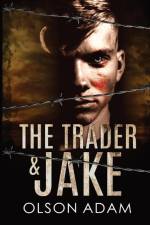 THE TRADER AND JAKE af Olson Adam