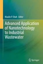 Advanced Application of Nanotechnology to Industrial Wastewater af Maulin P. Shah