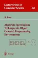 Algebraic Specification Techniques in Object Oriented Programming Environments af Ruth Breu