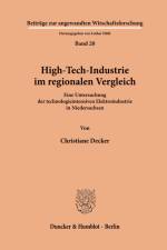 High-Tech-Industrie im regionalen Vergleich. af Christiane Decker