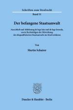 Der befangene Staatsanwalt. af Martin Schairer