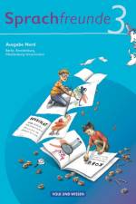 Sprachfreunde 3. Schuljahr. Sprachbuch. Ausgabe Nord (Berlin, Brandenburg, Mecklenburg-Vorpommern) af Heike Bonas
