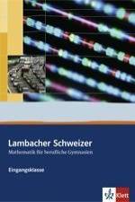 Lambacher Schweizer für berufliche Gymnasien. 11. Schuljahr. Schülerbuch