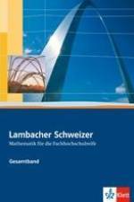 Lambacher Schweizer für die Fachhochschulreife. Gesamtband. Schülerbuch