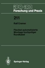 Flexibel automatisierte Montage hochpoliger Rundkabel af Ralf Cramer