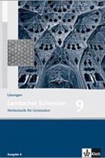 Lambacher Schweizer. 9. Schuljahr. Lösungen. Allgemeine Ausgabe