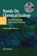 Hands-On Chemical Ecology: af Dietland Muller-Schwarze