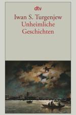 Unheimliche Geschichten af Iwan S. Turgenjew