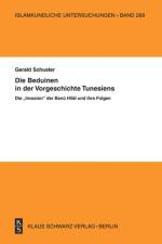 Die Beduinen in der Vorgeschichte Tunesiens af Gerald Schuster