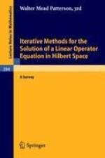 Iterative Methods for the Solution of a Linear Operator Equation in Hilbert Space af W. M. Patterson