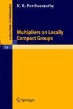 Multipliers on Locally Compact Groups af K. R. Parthasarathy