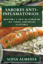 Sabores Anti-Inflamatórios af Sofia Almeida