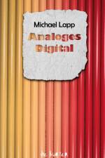 Analoges Digital af Michael Lapp