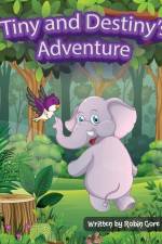 Tiny and Destiny's Adventure af Robin Debose Gore