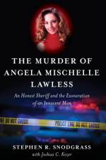 The Murder of Angela Mischelle Lawless af Stephen R. Snodgrass