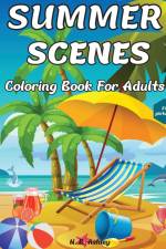 Summer Scenes Coloring Book for Adults af N. B. Ashley