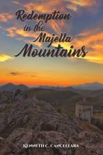 Redemption in the Majella Mountains af Ken Cancellara