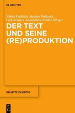Text und seine (Re)Produktion af Niklas Fröhlich