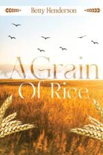 A Grain of Rice af Betty Henderson