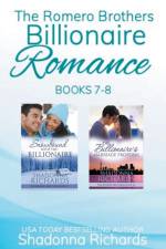 The Romero Brothers (Billionaire Romance) Books 7-8 af Shadonna Richards