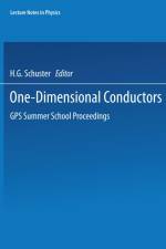 One-Dimensional Conductors af H. G. Schuster