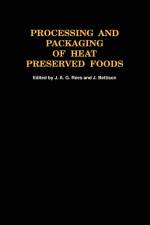 Processing and Packaging Heat Preserved Foods af J. Bettison