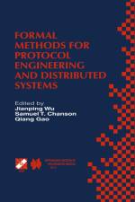 Formal Methods for Protocol Engineering and Distributed Systems af Jianping Wu