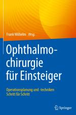 Ophthalmochirurgie für Einsteiger af Frank Wilhelm