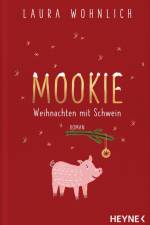 Mookie - Weihnachten mit Schwein af Laura Wohnlich