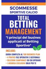 Scommesse Sportive Calcio - TOTAL BETTING MANAGEMENT 2023 af Alexbettin
